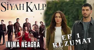 Siyah Kalp – Inimă Neagră Episodul 3